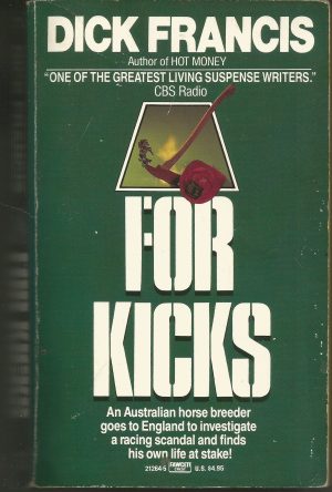 For Kicks Francis, Dick