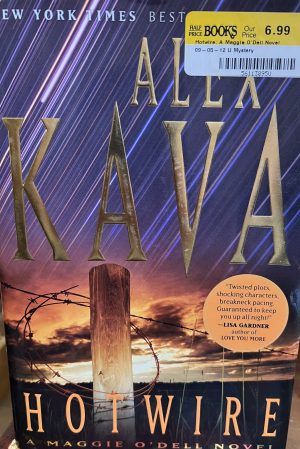 Hotwire: A Maggie O'Dell Novel [Hardcover] Kava, Alex