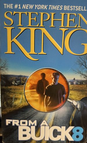 From a Buick 8 King, Stephen