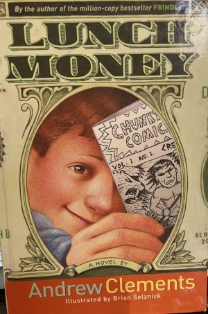 Lunch Money [Hardcover]