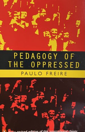 Pedagogy of the Oppressed [Paperback] Paulo Freire