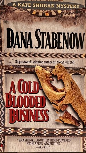 A Cold-Blooded Business (Kate Shugak Mystery) Stabenow, Dana