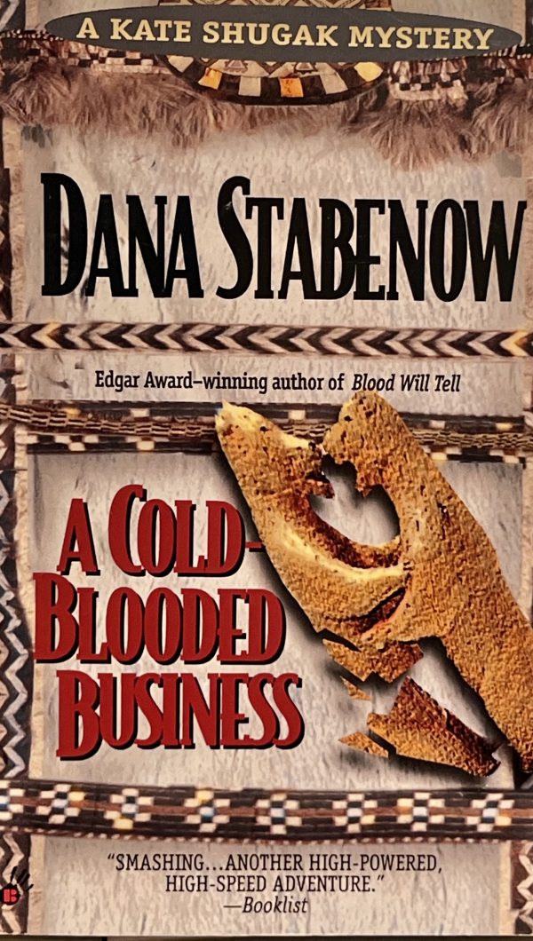 A Cold-Blooded Business (Kate Shugak Mystery) Stabenow, Dana