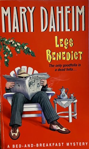 Legs Benedict:: A Bed-And-breakfast Mystery (Bed-and-Breakfast Mysteries) [Mass Market Paperback] Daheim, Mary
