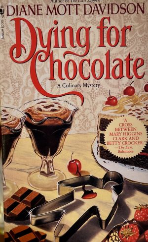Dying for Chocolate (Goldy Culinary Mysteries, Book 2) [Mass Market Paperback] Diane Mott Davidson