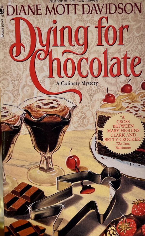 Dying for Chocolate (Goldy Culinary Mysteries, Book 2) [Mass Market Paperback] Diane Mott Davidson