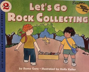 Let's Go Rock Collecting (Let'S-Read-And-Find-Out Science. Stage 2) [Paperback] Gans, Roma and Keller, Holly
