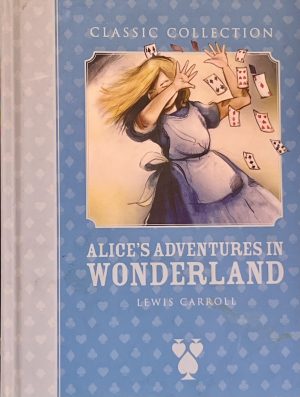Alice's Adventures in Wonderland (Hardcover) Lewis Carroll - Classic Collection