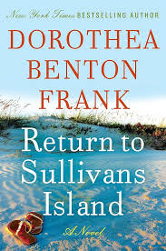 Return to Sullivan's Island (Lowcountry Tales) Frank, Dorothea Benton