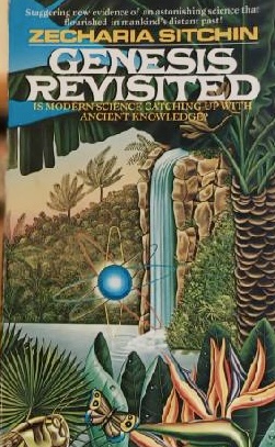Genesis Revisited (Earth Chronicles) [Mass Market Paperback] Sitchin, Zecharia