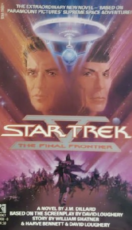 Star Trek V: The Final Frontier J.M. Dillard; David Loughery and William Shatner