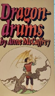 Dragondrums [Mass Market Paperback] Anne McCaffrey