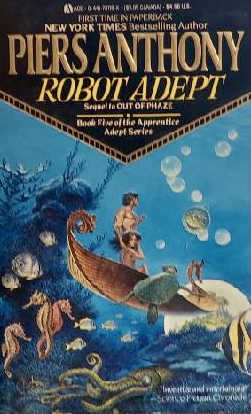 Robot Adept (Apprentice Adept, Book 5) Anthony, Piers
