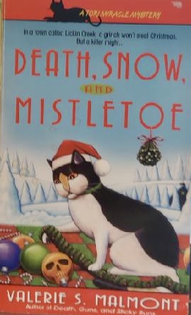Death, Snow, and Mistletoe (Tori Miracle Mysteries, No. 4) [Hardcover] Valerie S. Malmont