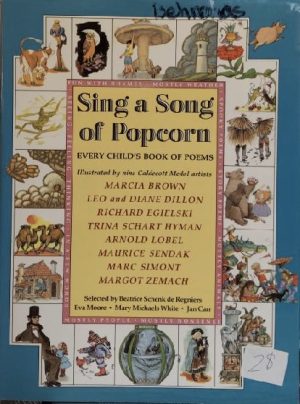 Sing a Song of Popcorn: Every Child's Book of Poems