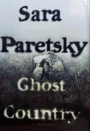 Ghost Country Paretsky, Sara