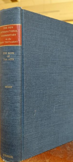 The New International Commentary on the New Testament (Bruce) The Book of Acts