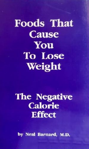 Foods That Cause You to Lose Weight [Paperback] Neal Barnard