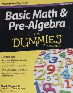 Basic Math & Pre-Algebra for Dummies