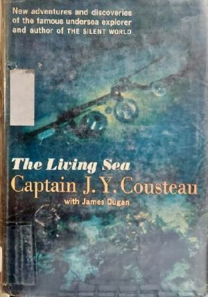 The Living Sea. Cousteau, Jacques Yves