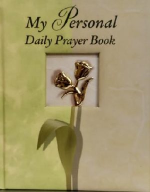 My Personal Daiily Prayer Book