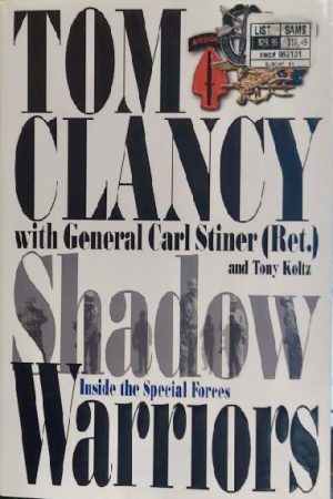 Shadow Warriors (Study in Command) Clancy, Tom and Stiner, Carl