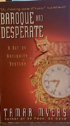 Baroque and Desperate (A Den of Antiquity Mystery) Myers, Tamar