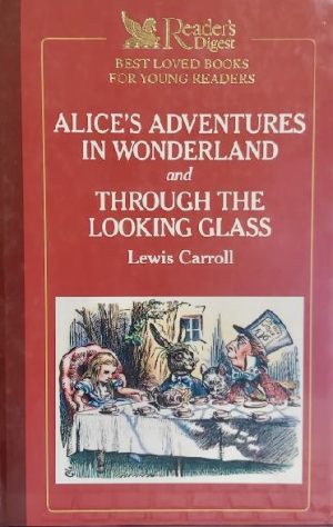 Alice's Adventures In Wonderland And Through The Looking Glass Lewis Carroll