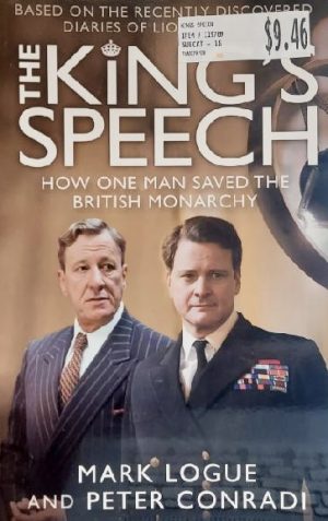 The King's Speech [Paperback] Logue, Mark and Conradi, Peter