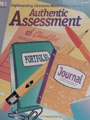 Implementing literature-based instruction & authentic assessment Blount, R. Howard