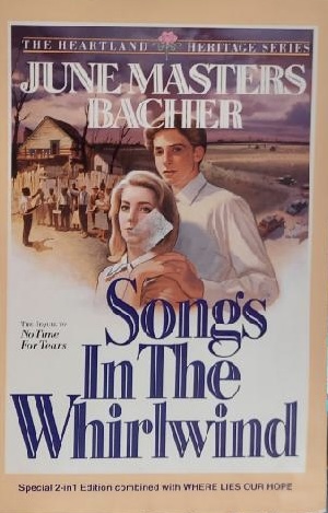 Songs in the Whirlwind (HEARTLAND HERITAGE SERIES) Bacher, June Masters