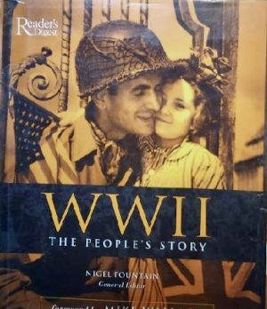 World War II: The People's Story Nigel Fountain