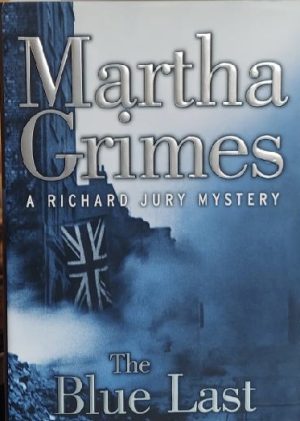 The Blue Last: A Richard Jury Mystery Grimes, Martha