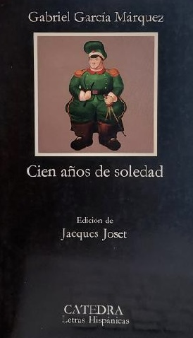 Cien anos de soledad by Gabriel Garcia Marquez