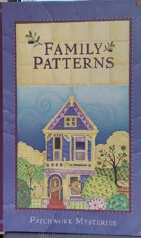 Family Patterns (Patchwork Mysteries) [Hardcover] Eckhardt, Kristin