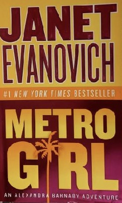 Metro Girl (Alex Barnaby Series #1) Evanovich, Janet