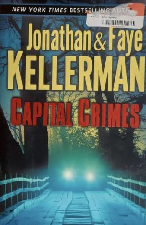 Capital Crimes [Hardcover] Kellerman, Jonathan and Kellerman, Faye