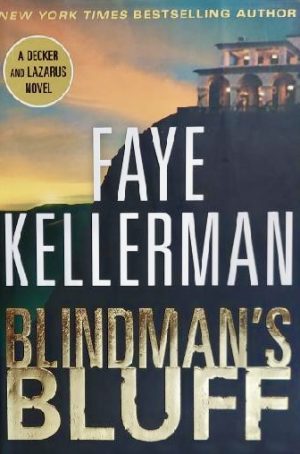 Blindman's Bluff: A Decker and Lazarus Novel (Decker/Lazarus Novels, 18) Kellerman, Faye