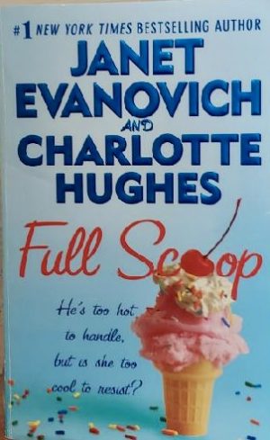 Full Scoop (Full Series) Evanovich, Janet and Hughes, Charlotte