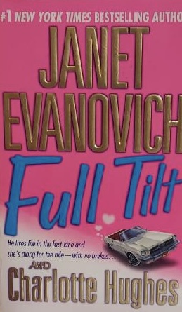 Full Tilt (Max Holt) Evanovich, Janet and Hughes, Charlotte