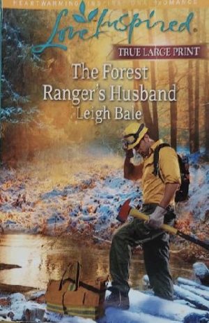 The Forest Ranger's Husband [Paperback] Bale, Leigh