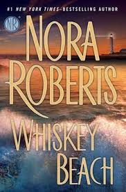 Whiskey Beach Roberts, Nora
