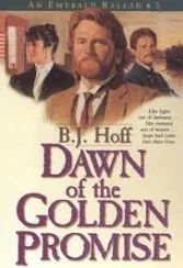 Dawn of the Golden Promise (An Emerald Ballad #5) Hoff, B. J.