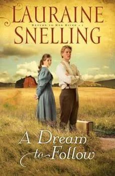 Dream to Follow, A [Paperback] Snelling, Lauraine