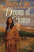 Drums of Change (Women of the West #12) [Paperback] Janette Oke