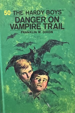 Danger on Vampire Trail (The Hardy Boys)