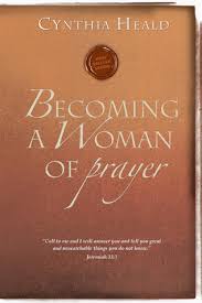 Becoming a Woman of Prayer [Paperback] Heald, Cynthia