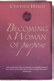 Becoming a Woman of Purpose (Bible Studies: Becoming a Woman) [Paperback] Heald, Cynthia