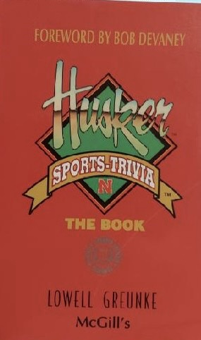 Husker Sports Trivia (Trivia Fun) [Paperback] Lowell Greunke