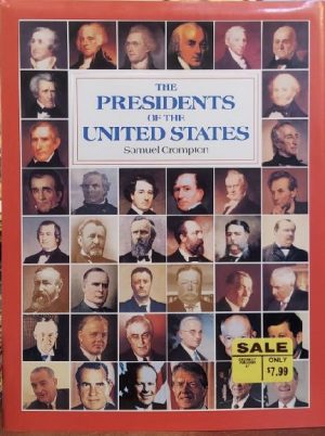 The Presidents of the United States Crompton, Samuel Willard